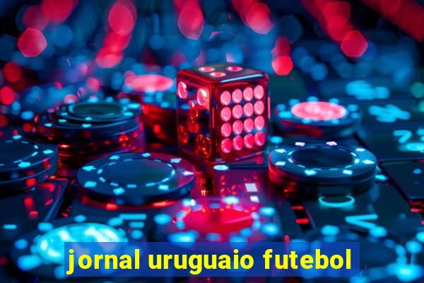 jornal uruguaio futebol